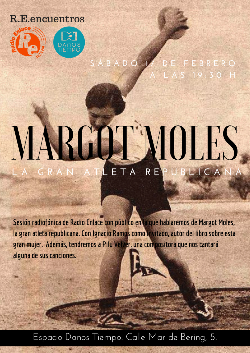 RE Encuentros en Danos Tiempo: Margot Moles, la gran atleta republicana, y la cantautora Pilu Velver
